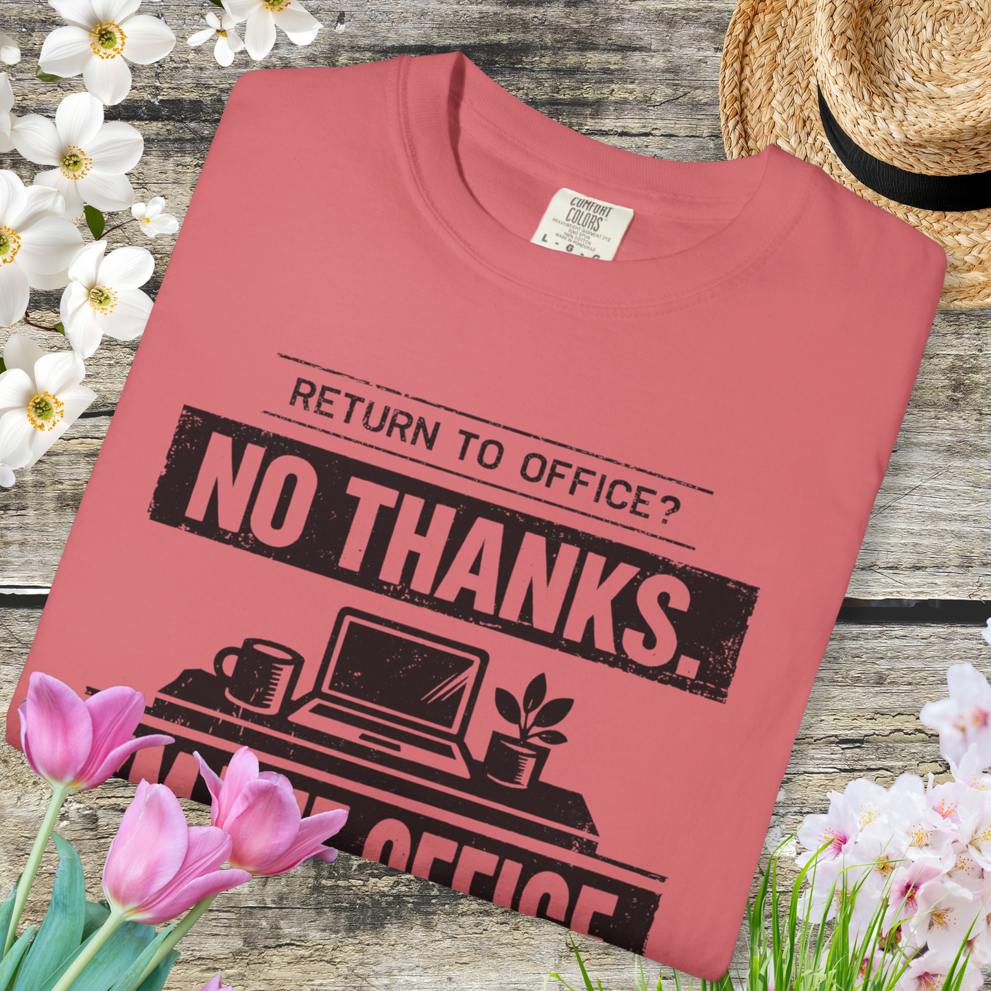 Return to Office? No Thanks. I'm the Office. Tee