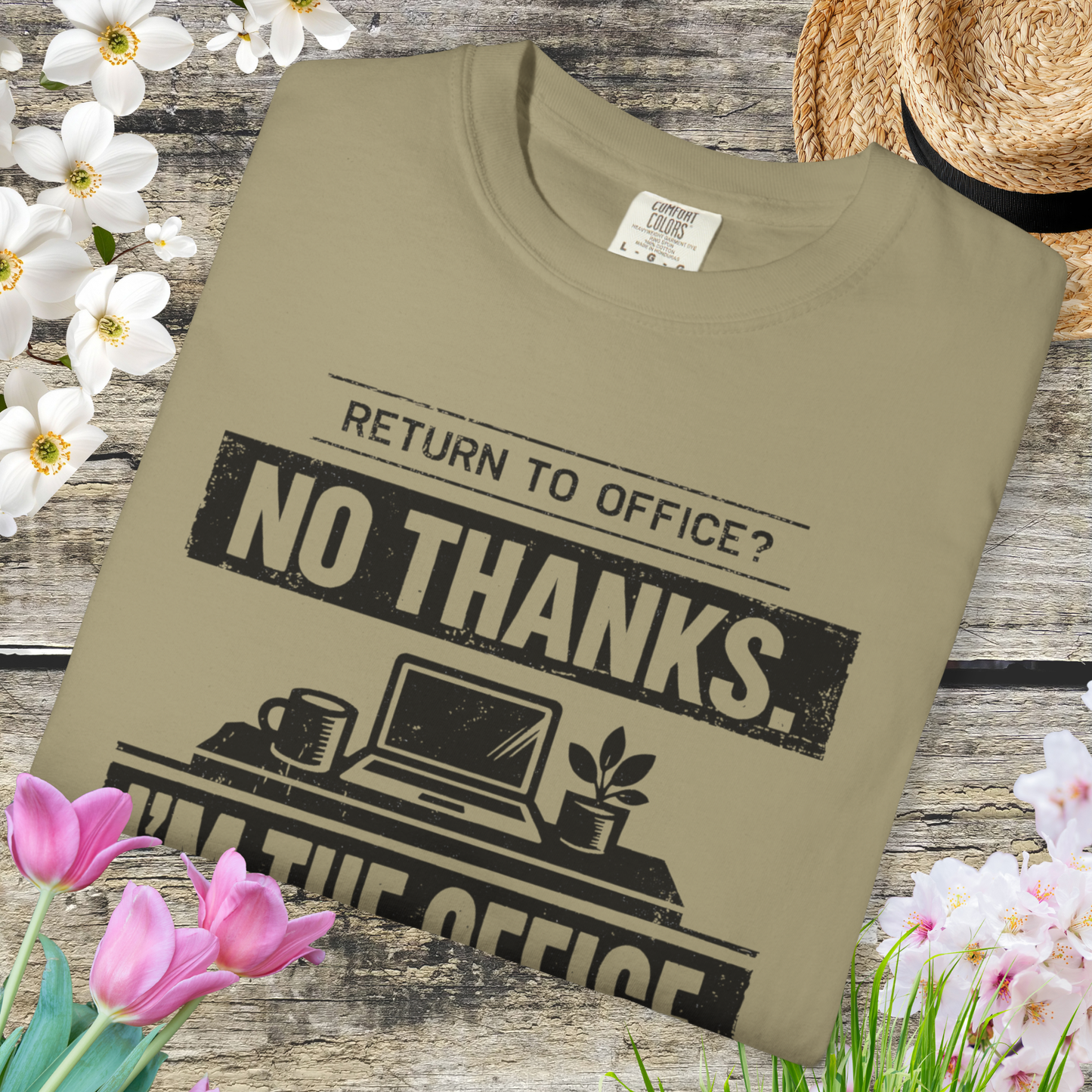Return to Office? No Thanks. I'm the Office. Tee