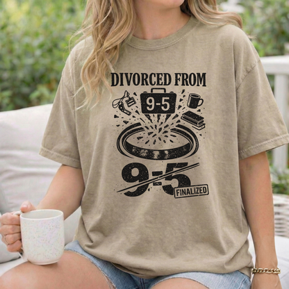 Divorced From 9-5 T-Shirt — Funny Work Resignation Graphic Tee