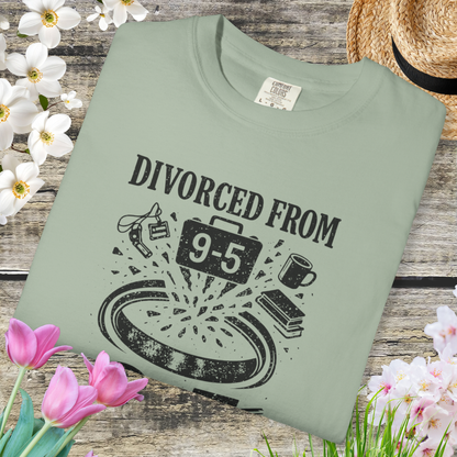 Divorced From 9-5 T-Shirt — Funny Work Resignation Graphic Tee