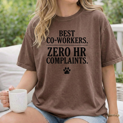 Best Co-workers. Zero HR Complaints. Cute Pet Graphic Tee