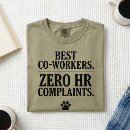 Best Co-workers. Zero HR Complaints. Cute Pet Graphic Tee