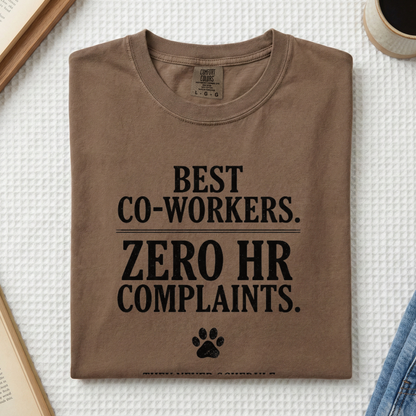 Best Co-workers. Zero HR Complaints. Cute Pet Graphic Tee