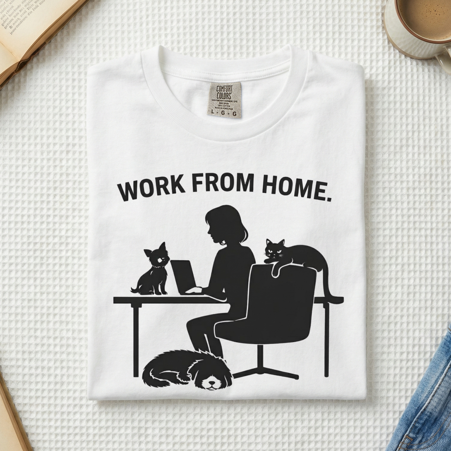 Never Work Alone-  Cute Pet Co-Workers, Graphic Tee
