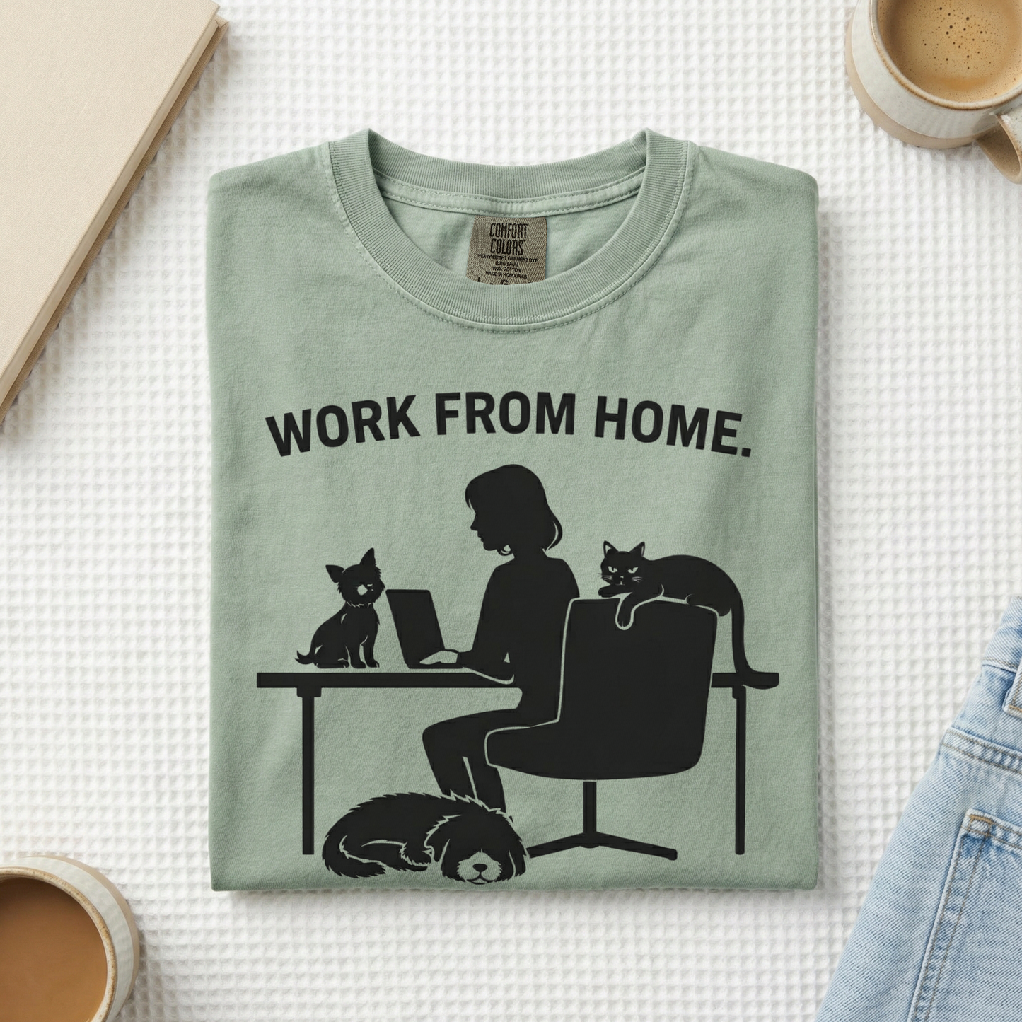 Never Work Alone-  Cute Pet Co-Workers, Graphic Tee