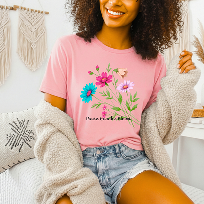 Floral 'Pause. Breathe. Bloom.' Tee