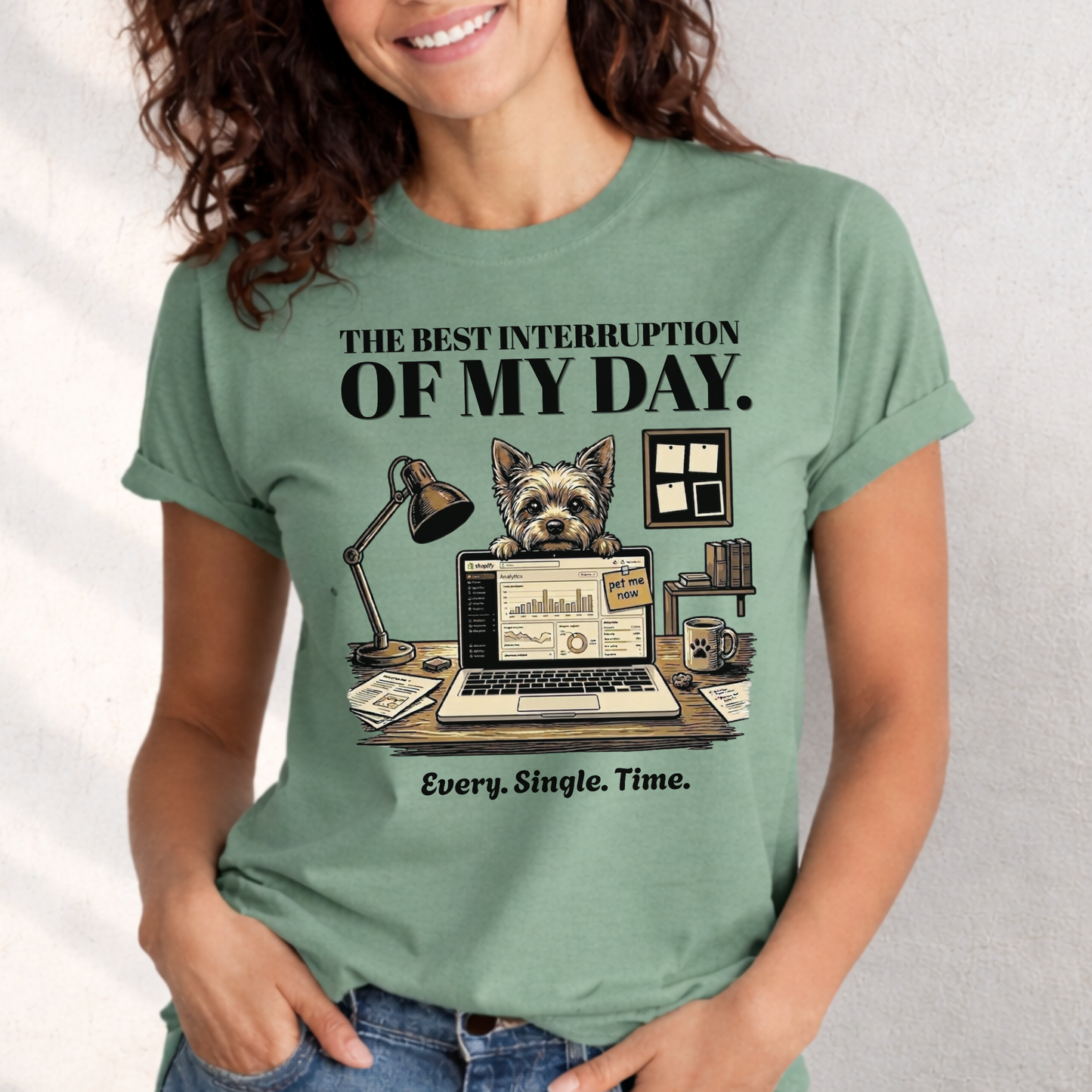 The Best Interruption of My Day — Yorkie Tee
