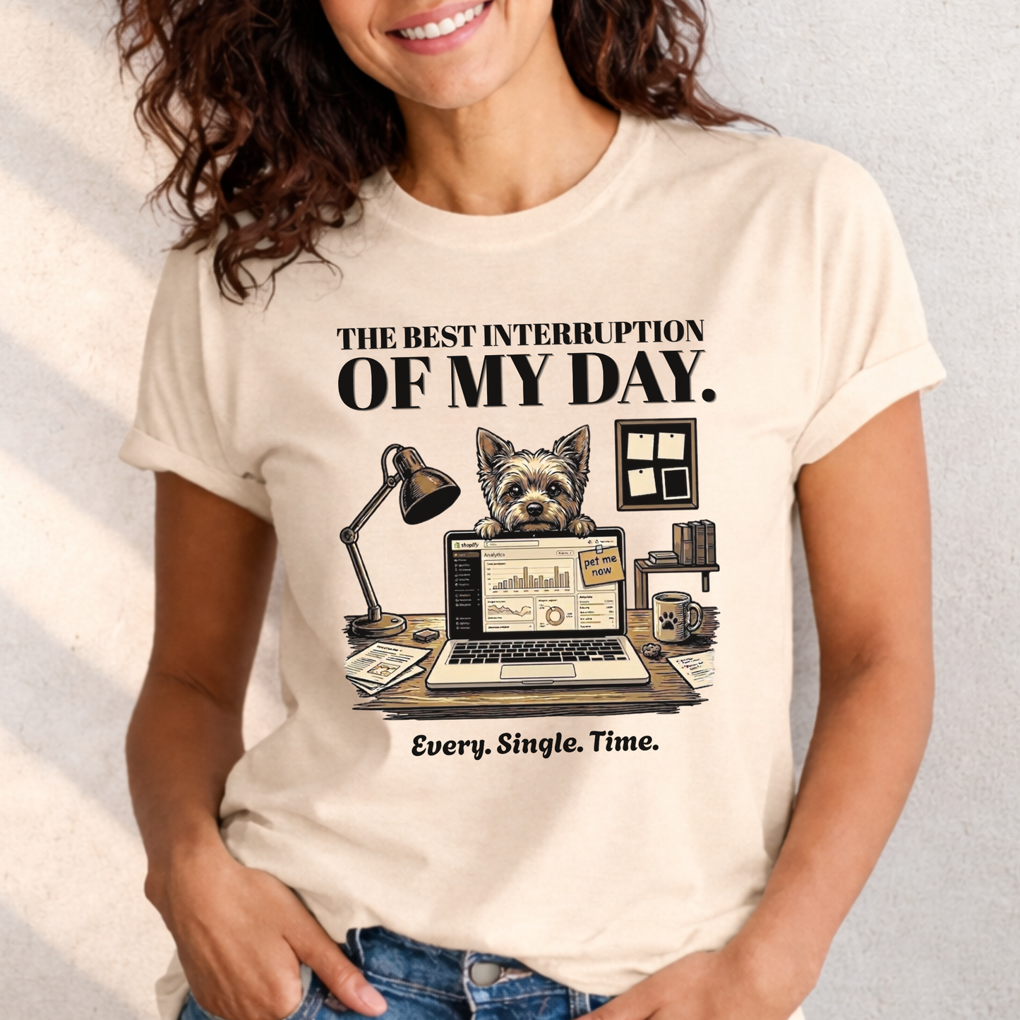 The Best Interruption of My Day — Yorkie Tee