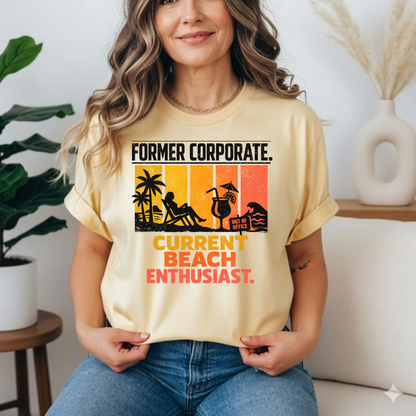 Former Corporate. Current Beach Enthusiast. Retro Sunset Stripe Graphic Tee