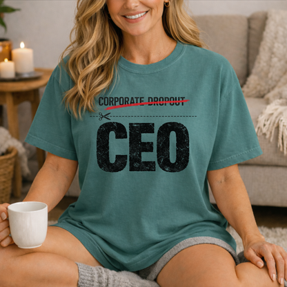 CEO Corporate Dropout T-Shirt