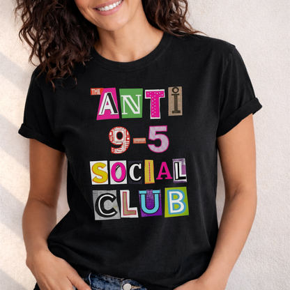 The Anti 9-5 Social Club Tee | Retro Graphic T-Shirt for Women