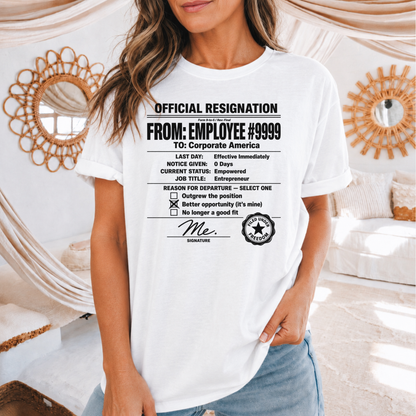Official Resignation Tee