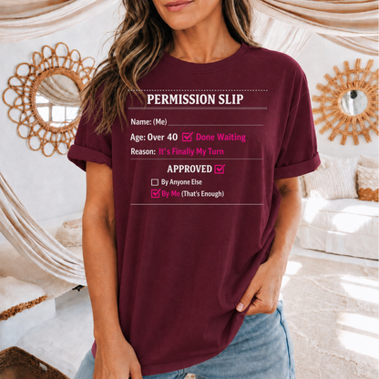 "Approved By Me" Permission Slip Shirt