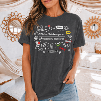 Their Emergencies My Boundaries T-Shirt - Digital Detox Tee for Women