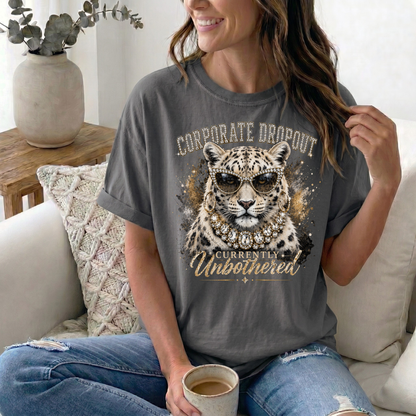 Glam Corporate Dropout - Currently Unbothered Leopard Graphic Tee