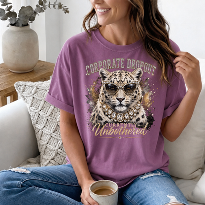 Glam Corporate Dropout - Currently Unbothered Leopard Graphic Tee