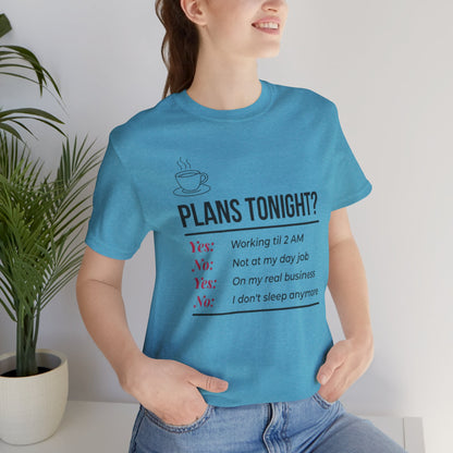 Yes/No T-Shirt - Funny Late Night Entrepreneur Tee for Women