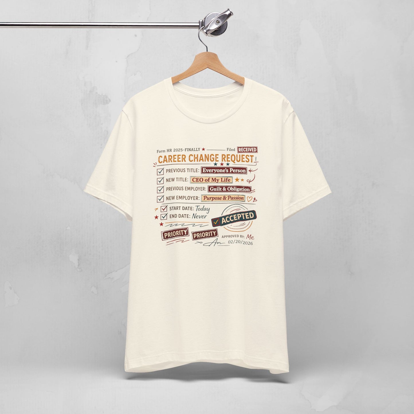 Career Change Request T-Shirt — Funny Job Resignation Humor Tee