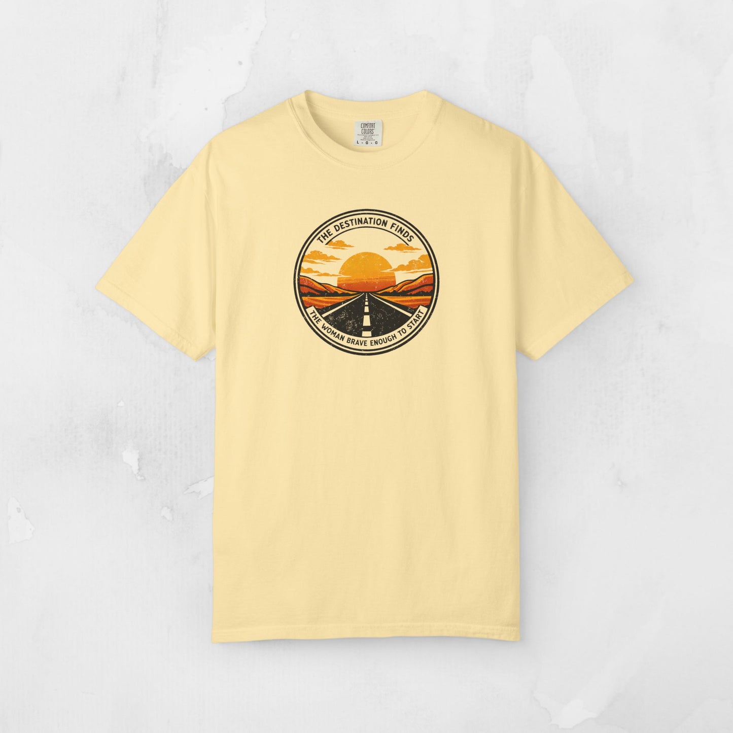 The Destination Finds the Woman Brave Enough to Start | Sunset Road Graphic Tee