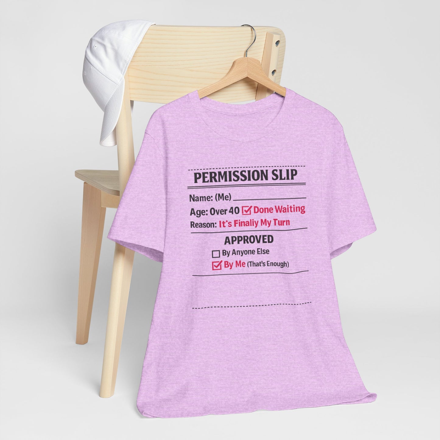 "Approved By Me" Permission Slip Shirt