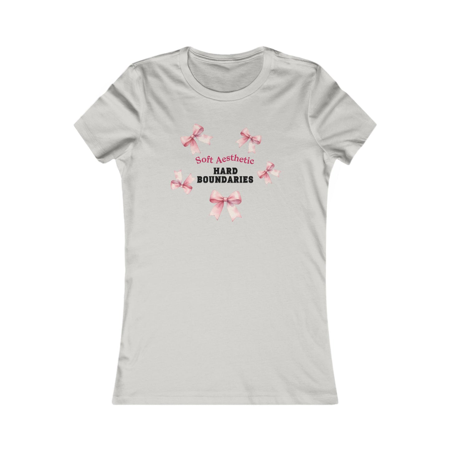 Soft but Strong Tee - "Soft Exterior, Hard Boundaries" Coquette Bow Tee for Women