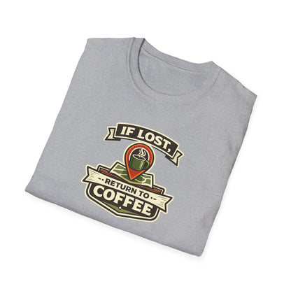 If Lost Return to Coffee Unisex Tee