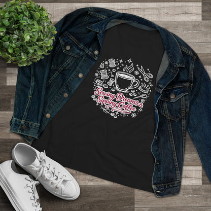 Sewing, Dreams & Sipping Coffee T-Shirt