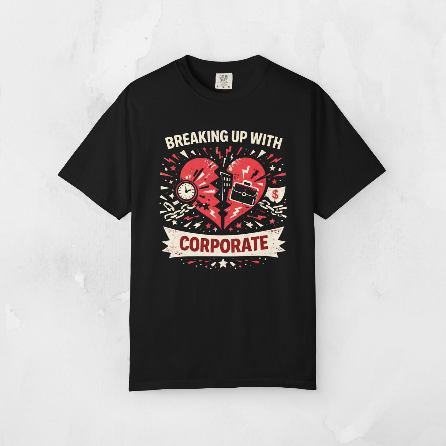 Breaking Up With Corporate — Graphic Tee