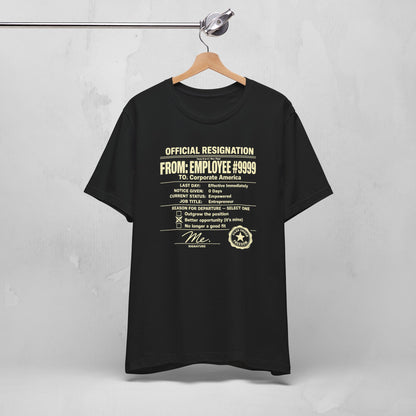Official Resignation Tee