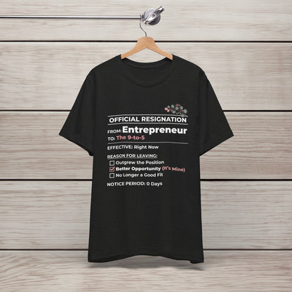 Official Resignation Tee