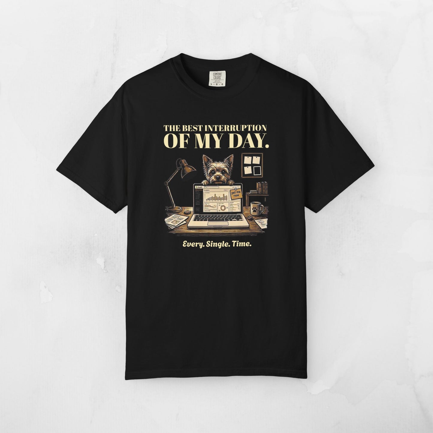 The Best Interruption of My Day — Yorkie Tee
