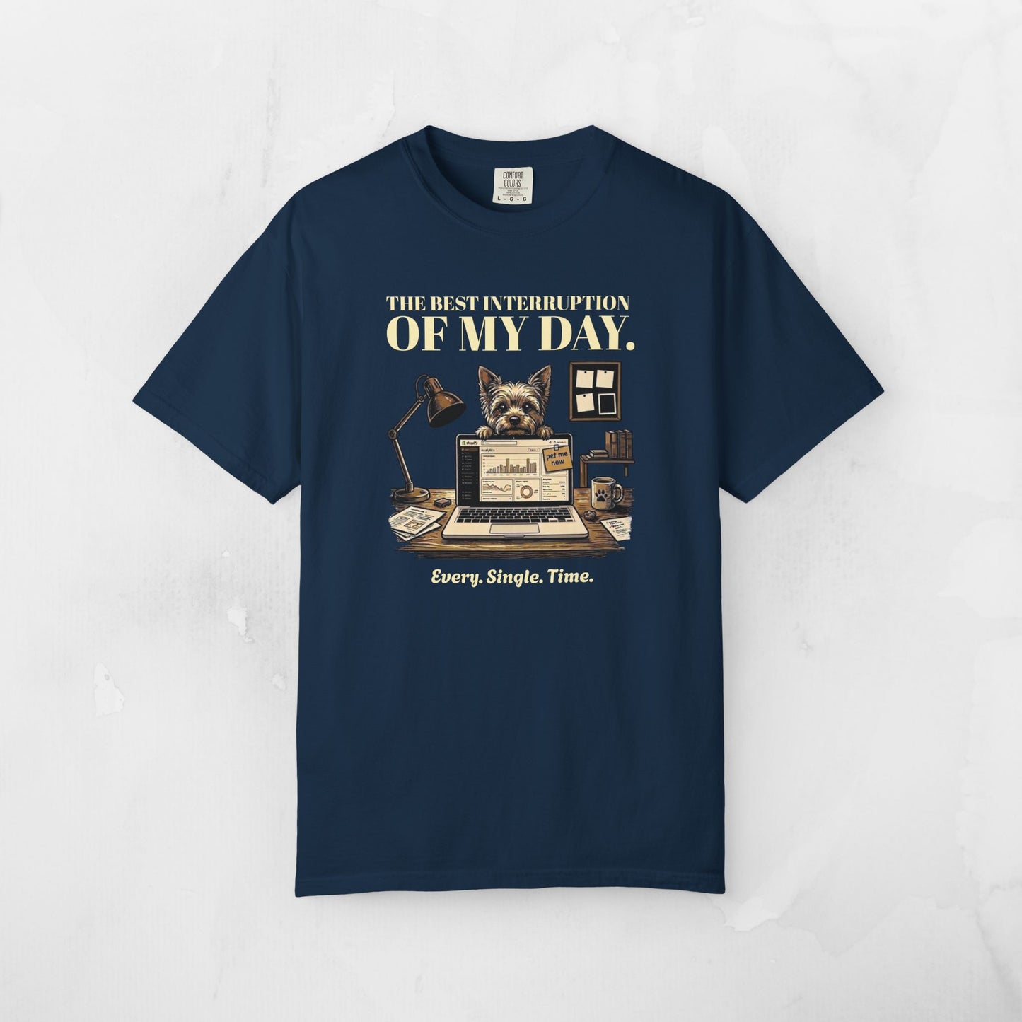 The Best Interruption of My Day — Yorkie Tee