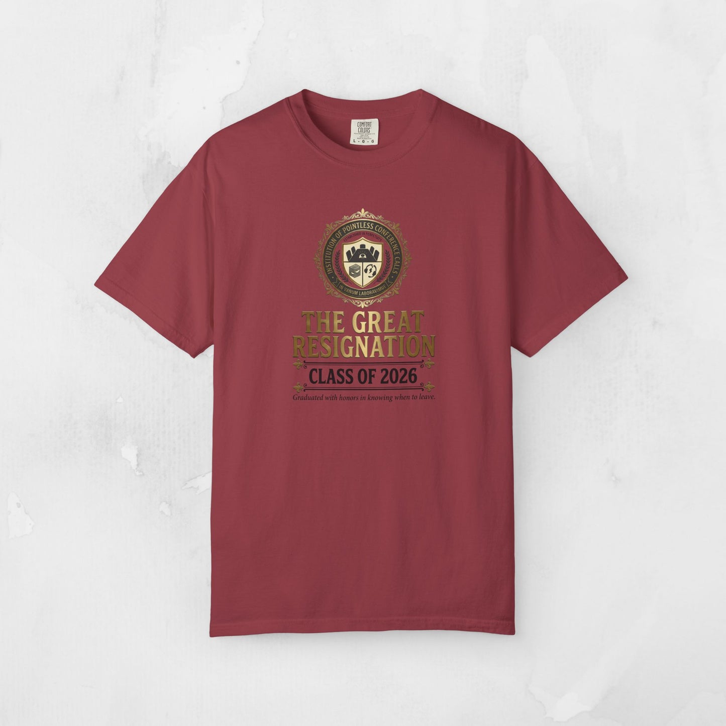 The Great Resignation Class of 2026 Tee