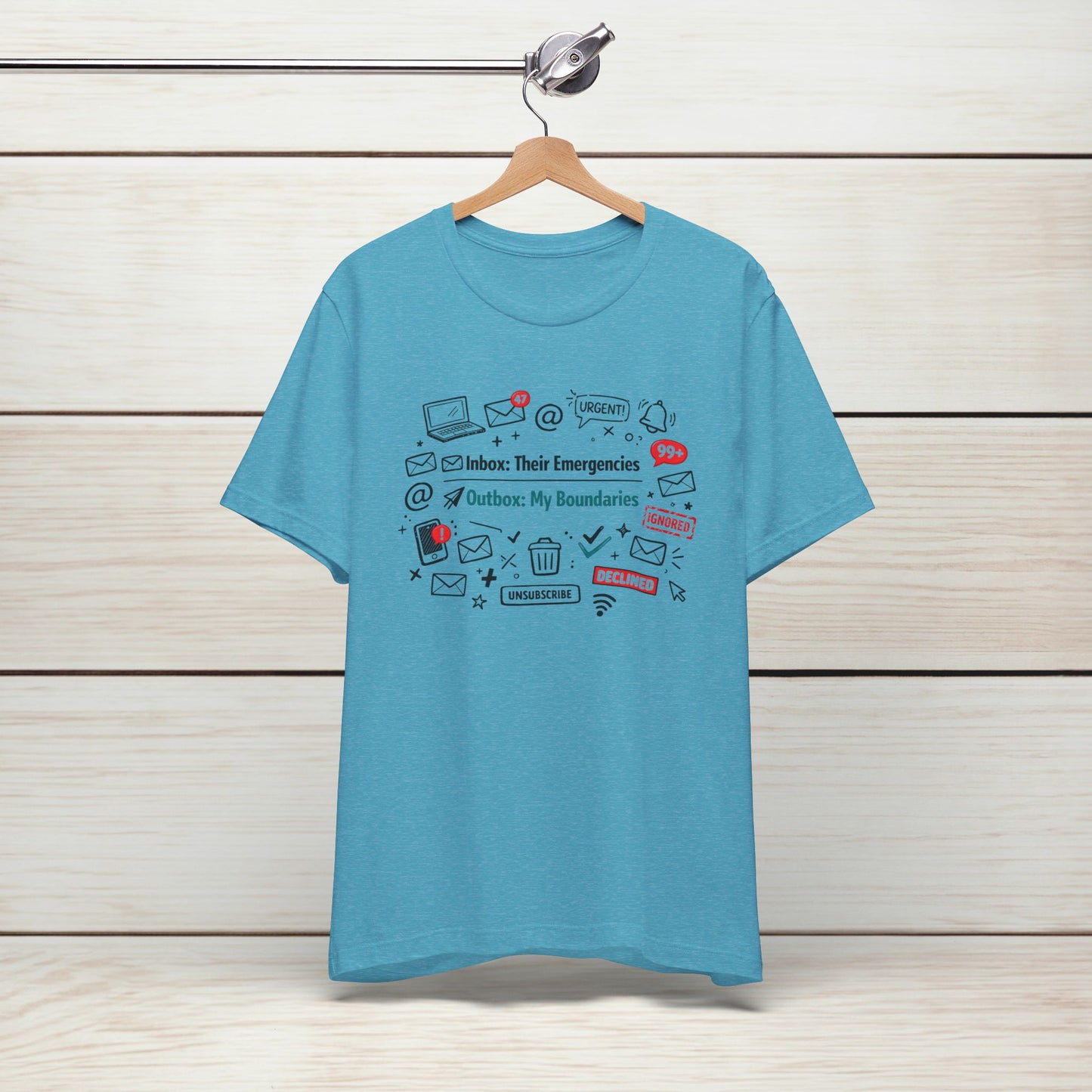 Their Emergencies My Boundaries T-Shirt - Digital Detox Tee for Women