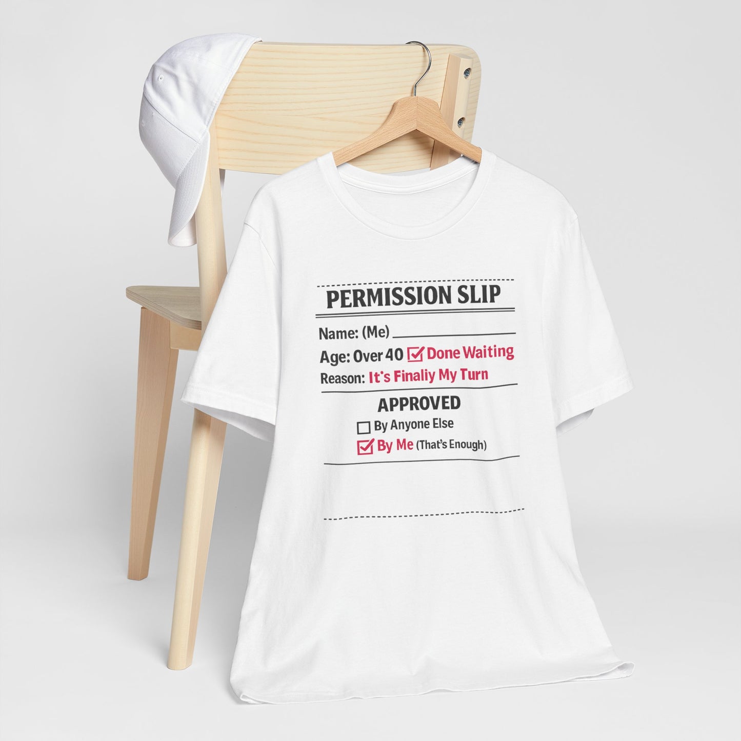 "Approved By Me" Permission Slip Shirt