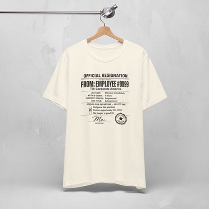 Official Resignation Tee