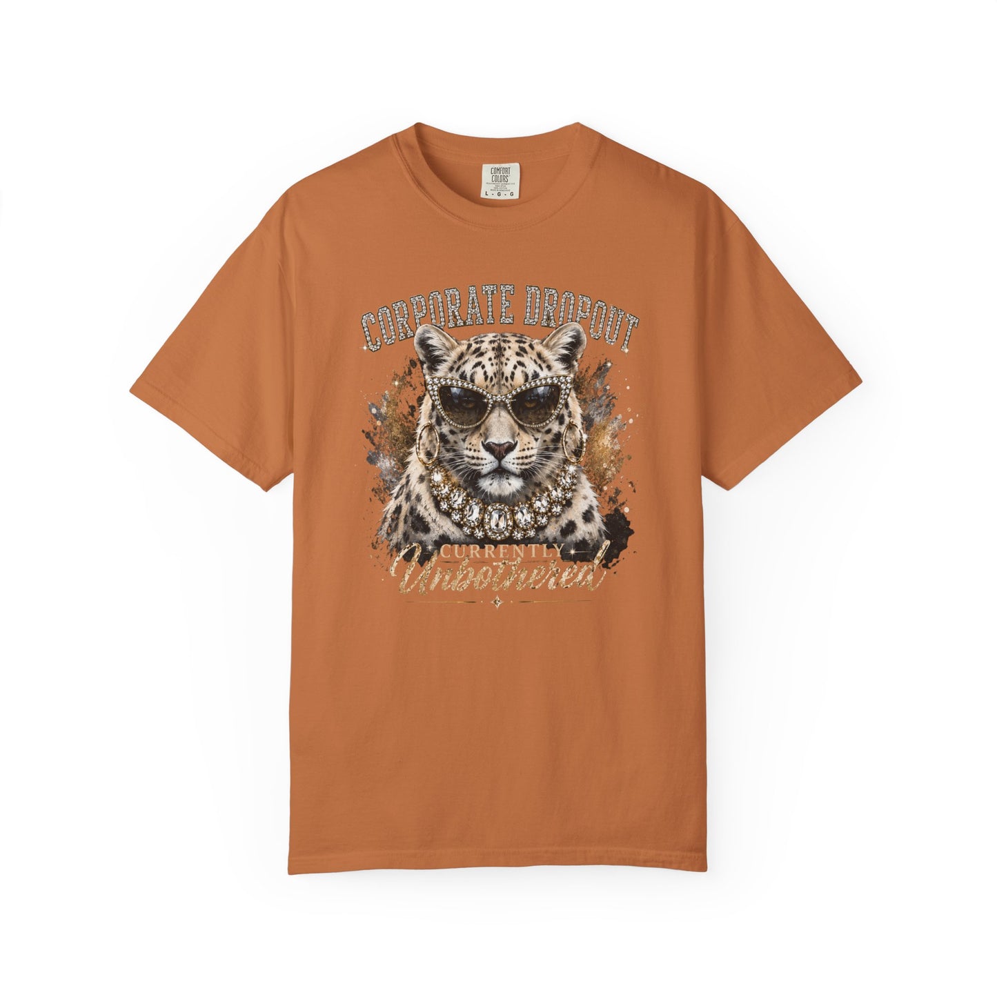 Glam Corporate Dropout - Currently Unbothered Leopard Graphic Tee