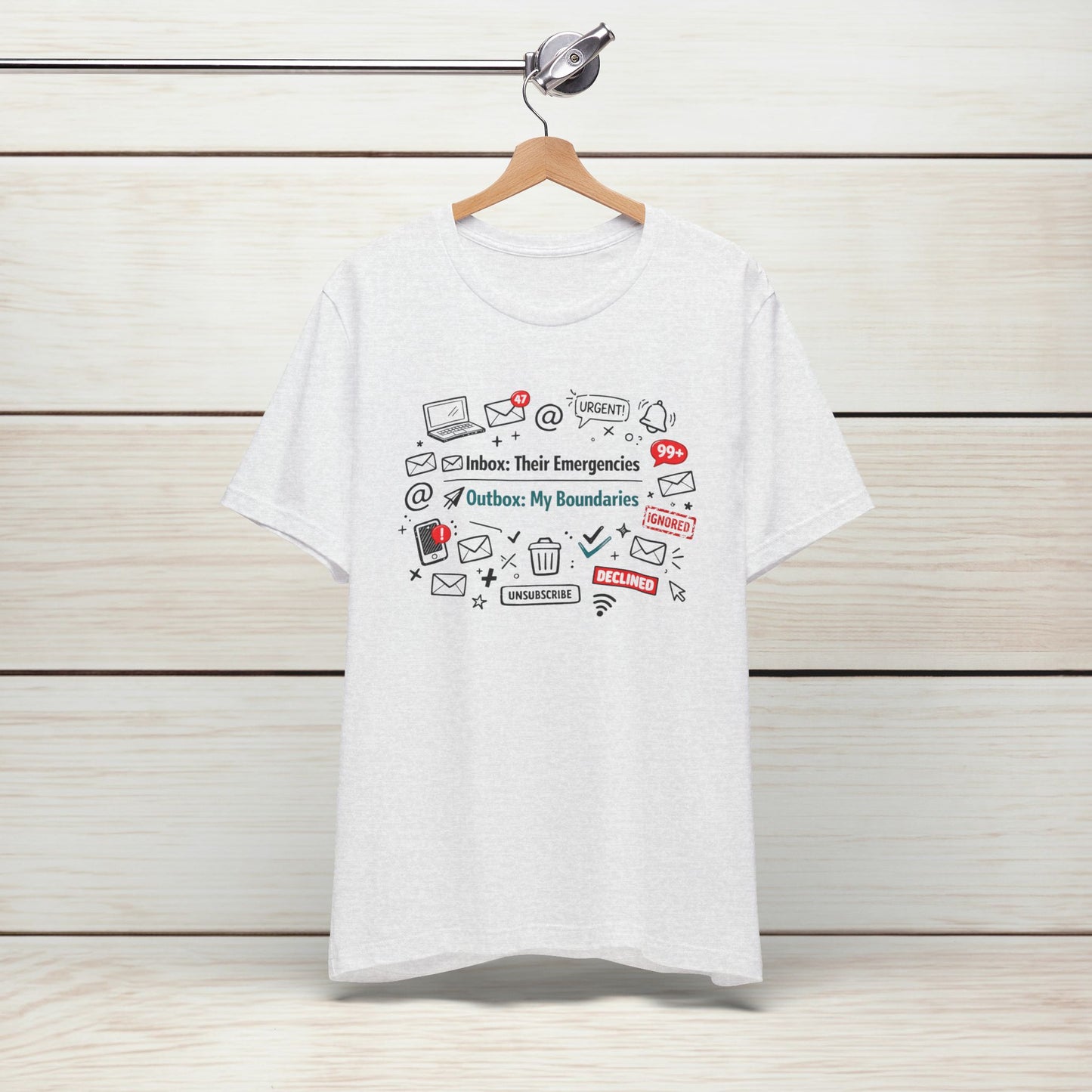 Their Emergencies My Boundaries T-Shirt - Digital Detox Tee for Women