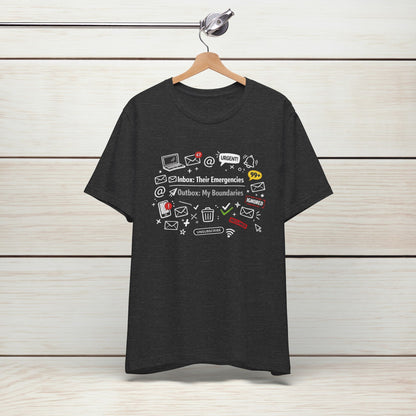 Their Emergencies My Boundaries T-Shirt - Digital Detox Tee for Women