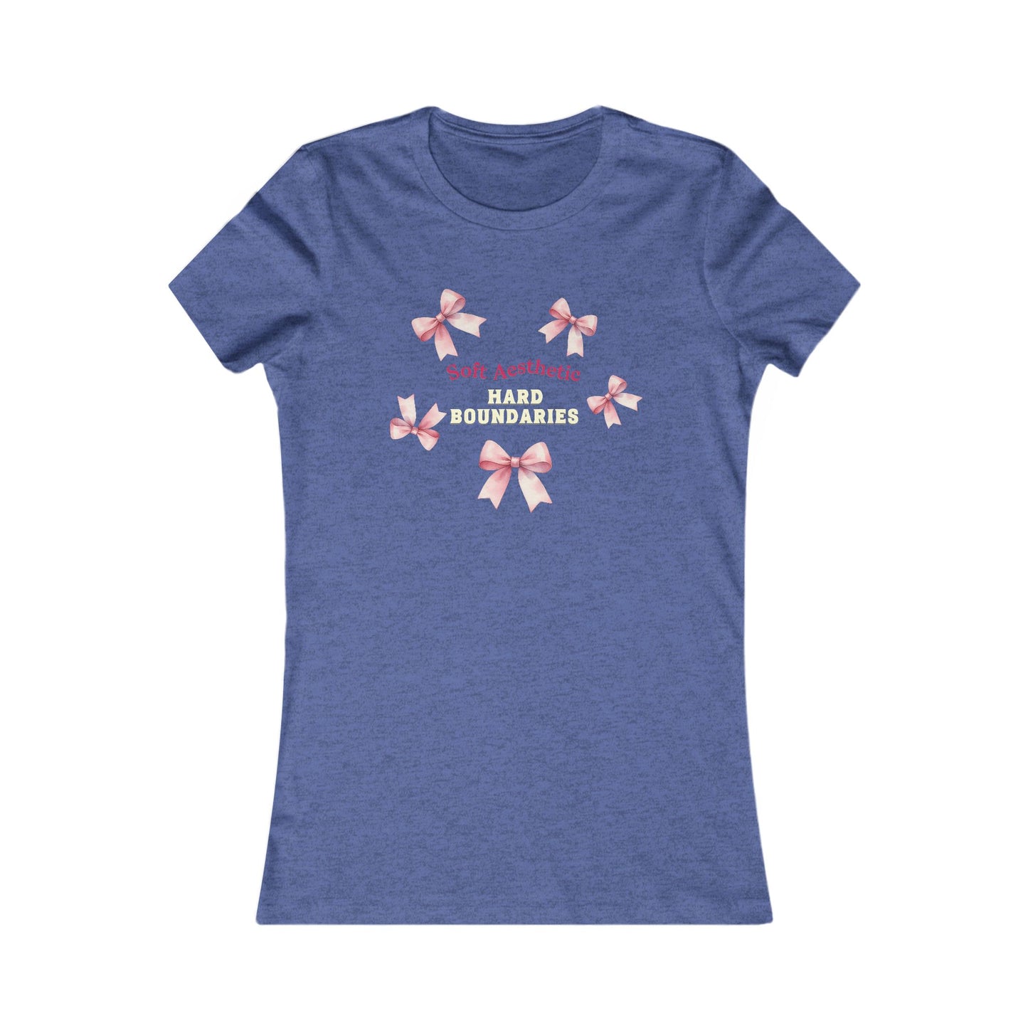 Soft but Strong Tee - "Soft Exterior, Hard Boundaries" Coquette Bow Tee for Women