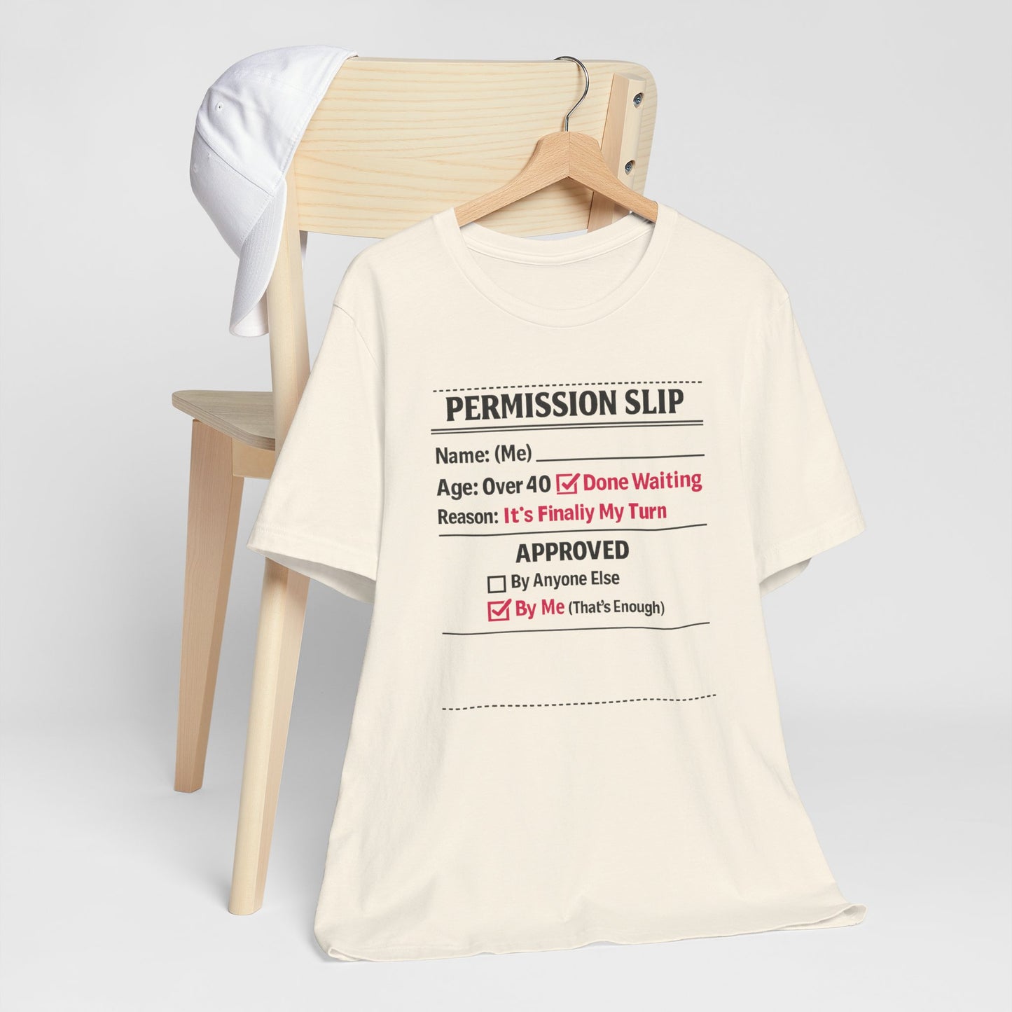 "Approved By Me" Permission Slip Shirt
