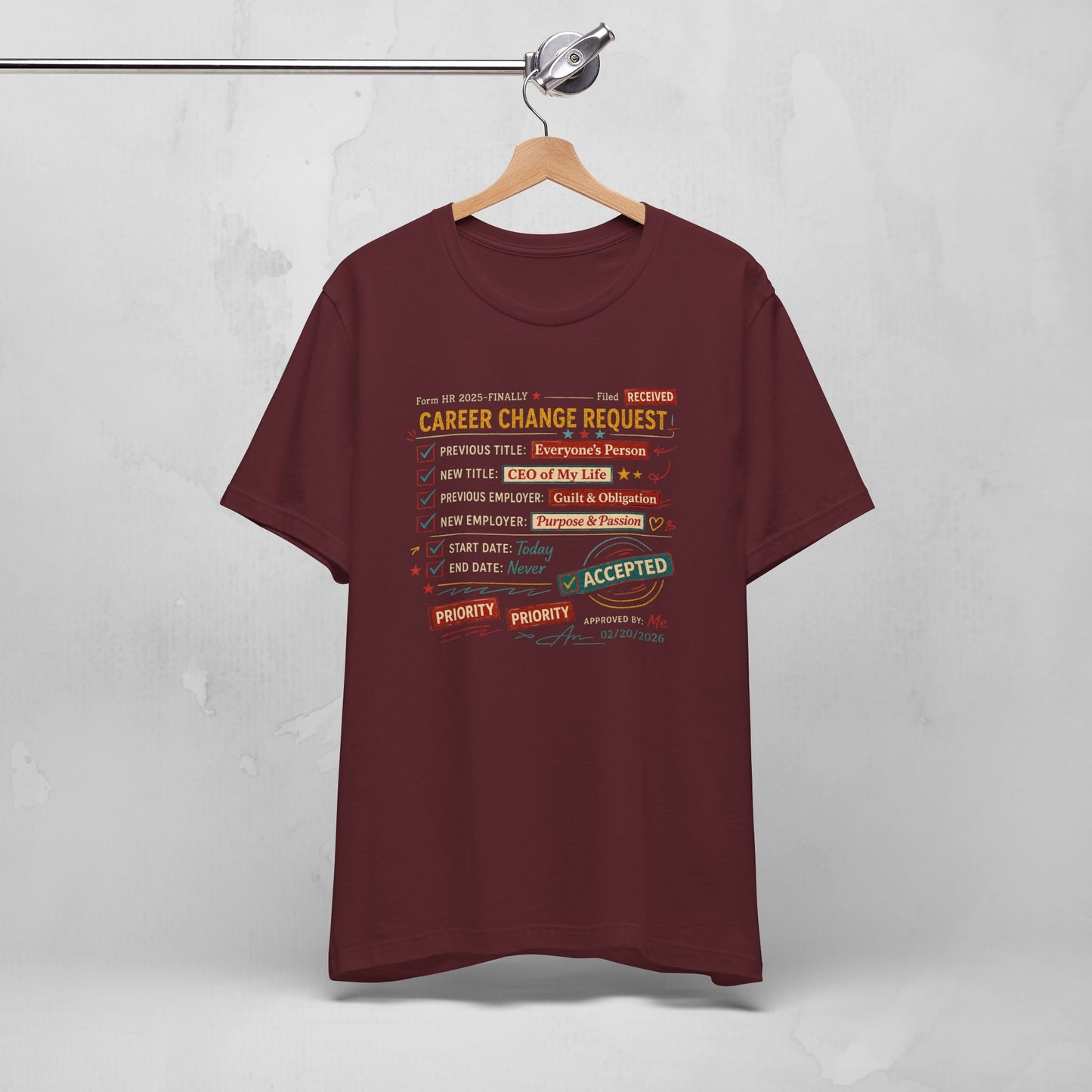 Career Change Request T-Shirt — Funny Job Resignation Humor Tee