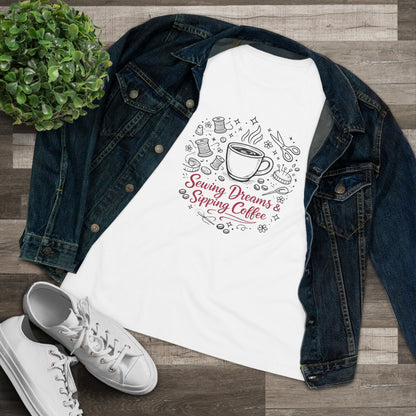 Sewing, Dreams & Sipping Coffee T-Shirt